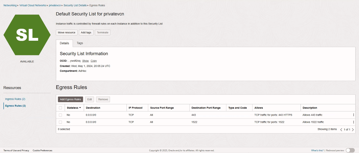 Sample egress rules to ports 443 and 1522 Sample egress rules to ports 443 and 1522
