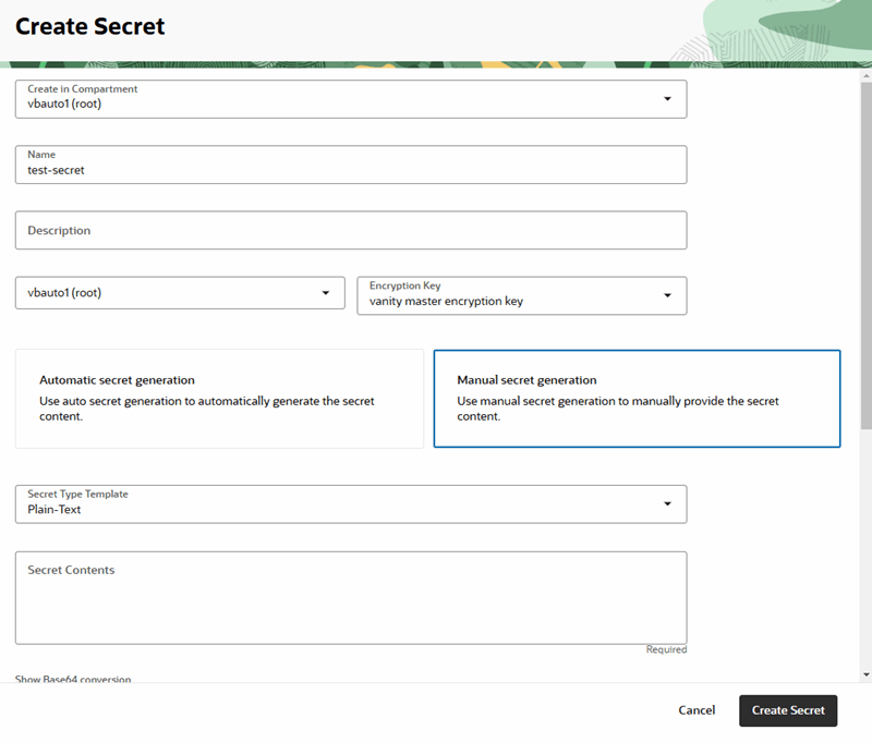 Description of vault-create-secret.png follows Description of vault-create-secret.png follows